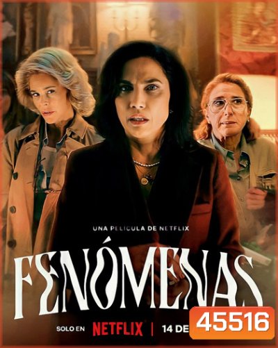 Phenomena (2023) ฟีโนมีนา