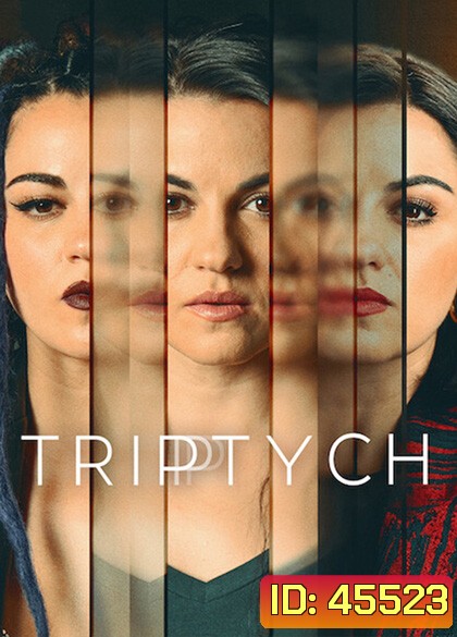 Triptych (2023) สามชีวิต (8 ตอน)