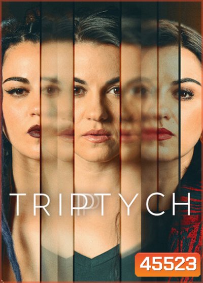 Triptych (2023) สามชีวิต (8 ตอน)