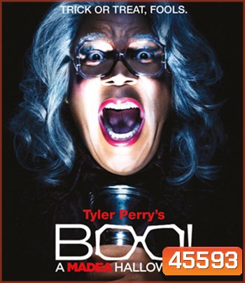Boo! A Madea Halloween (2016) ฮัลโลวีนฮา คุณป้ามหาภัย ภาค 1