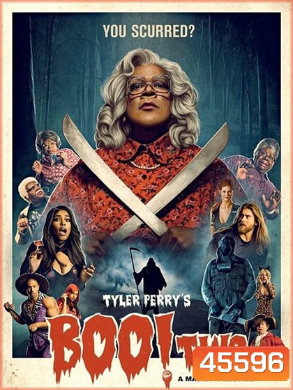 Boo 2! A Madea Halloween (2017) ฮัลโลวีนฮา คุณป้ามหาภัย ภาค 2