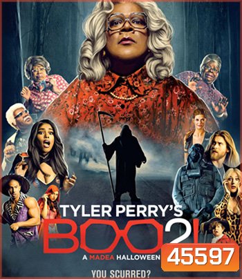 Boo 2! A Madea Halloween (2017) ฮัลโลวีนฮา คุณป้ามหาภัย ภาค 2