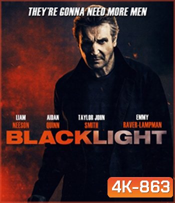 4K - Blacklight (2022) โคตรระห่ำ ล้างบางนรก - แผ่นหนัง 4K UHD