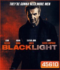 4K - Blacklight (2022) โคตรระห่ำ ล้างบางนรก - แผ่นหนัง 4K UHD