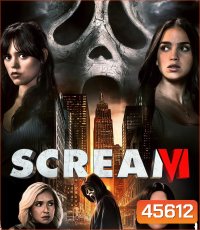 Scream VI (2023) หวีดสุดขีด 6