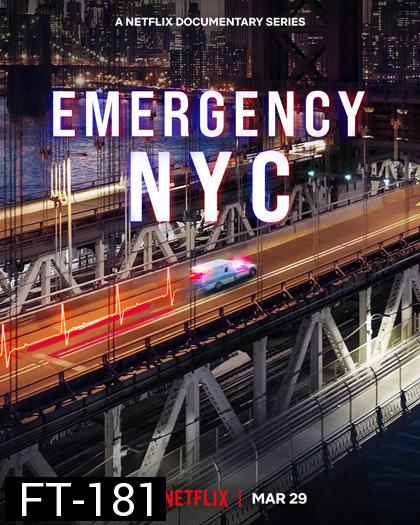 Emergency: NYC (2023) นครนิวยอร์ก (8 ตอน)