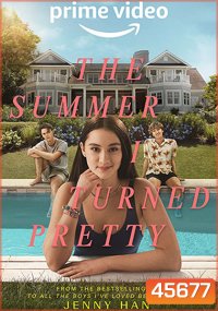 {Mini Series} The Summer I Turned Pretty Season 1 หน้าร้อนนี้ที่รอคอย (2022) 7 ตอน