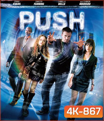 4K - Push (2009) โคตรคนเหนือมนุษย์ - แผ่นหนัง 4K UHD