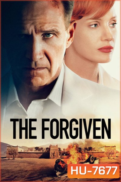 The Forgiven (2021) เดอะ ฟอร์กีฟเว่น อภัยไม่ลืม