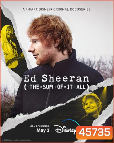 Ed Sheeran: The Sum of It All (2023) 4 ตอน