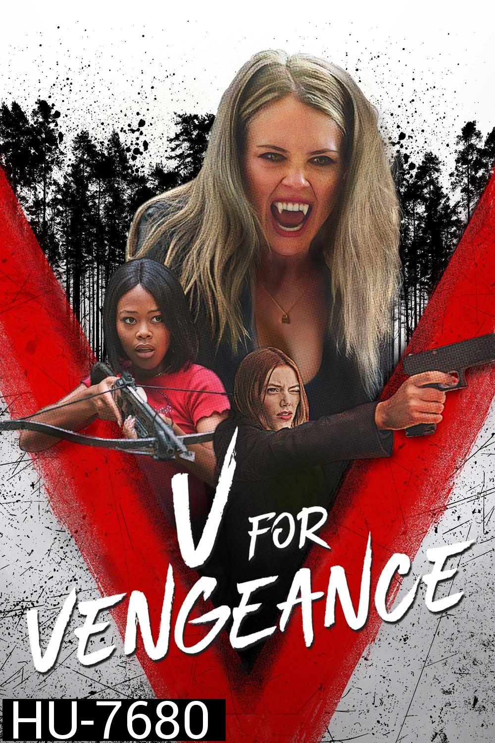 แผนแก้แค้น V for Vengeance (2022)