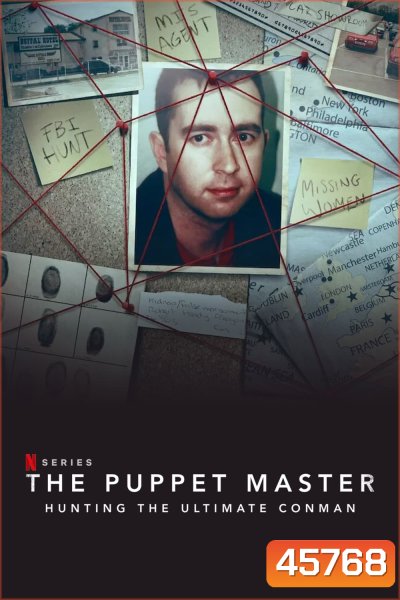 The Puppet Master: Hunting the Ultimate Conman (2022)
