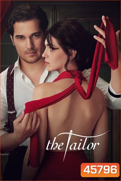 The Tailor (2023) ช่างตัดเสื้อ (7 ตอนจบ)