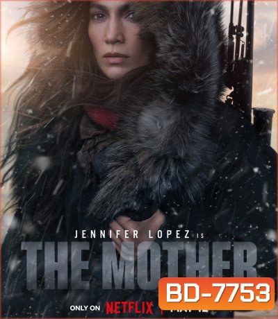 The Mother (2023) เดอะ มาเธอร์