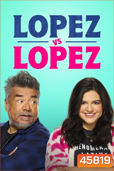Lopez vs Lopez (2022) 22 ตอน
