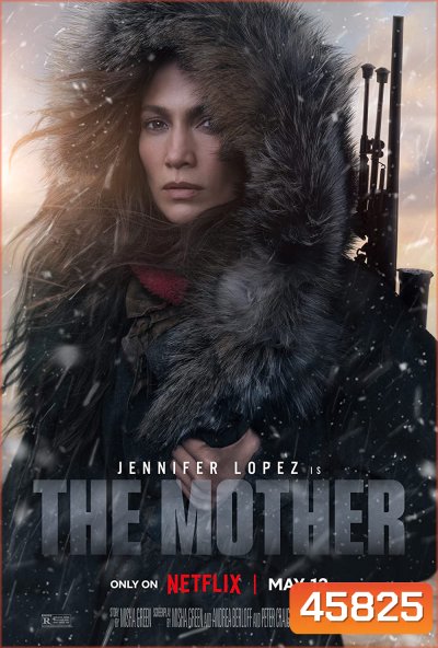 The Mother (2023) เดอะ มาเธอร์