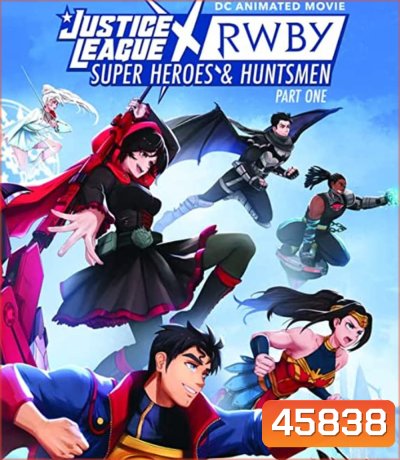 Justice League x RWBY Super Heroes and Huntsmen Part One (2023)