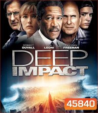 4K - Deep Impact (1998) วันสิ้นโลก ฟ้าถล่มแผ่นดินทลาย - แผ่นหนัง 4K UHD