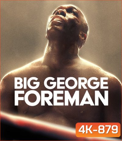 4K - Big George Foreman (2023) - แผ่นหนัง 4K UHD