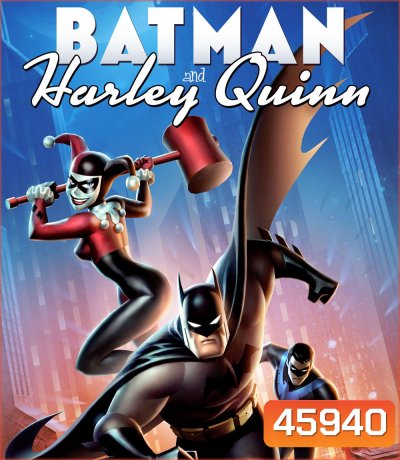 4K - Batman and Harley Quinn (2017) แบทแมน ปะทะ วายร้ายสาว ฮาร์ลี่ ควินน์ - แผ่นหนัง 4K UHD