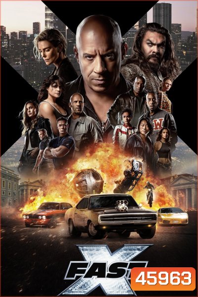 (ซูมชัด..ชนโรง) FAST X (2023) เร็ว แรง ทะลุนรก 10 (ดูภาพตัวอย่างด้านใน) - Fast and Furious 10
