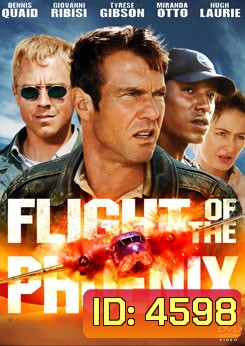 Flight Of The Phoenix เหินฟ้าแหวกวิกฤติระอุ (2004)