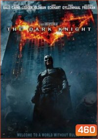 Batman - The Dark Knight (2008) แบทแมน อัศวินรัตติกาล