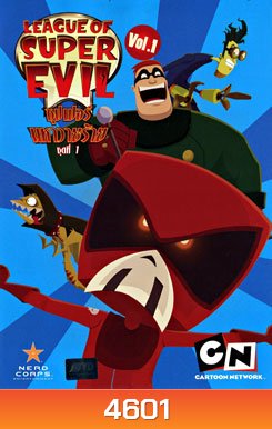 League Of Super Evil Vol. 1 ซุปเปอร์มหาวายร้าย ชุดที่ 1