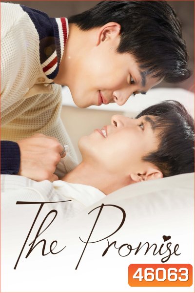 The Promise (2023) สัญญา ไม่ลืม PART 2 EP.6-10 End