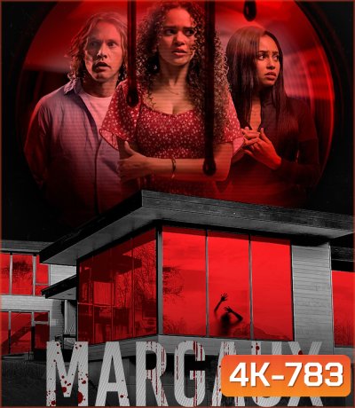 4K - Margaux (2022) บ้านอัจฉริยะ - แผ่นหนัง 4K UHD
