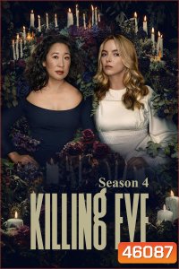 Killing Eve Season 4 (2022) พลิกเกมล่า แก้วตาทรชน ปี 4 (8 ตอน)