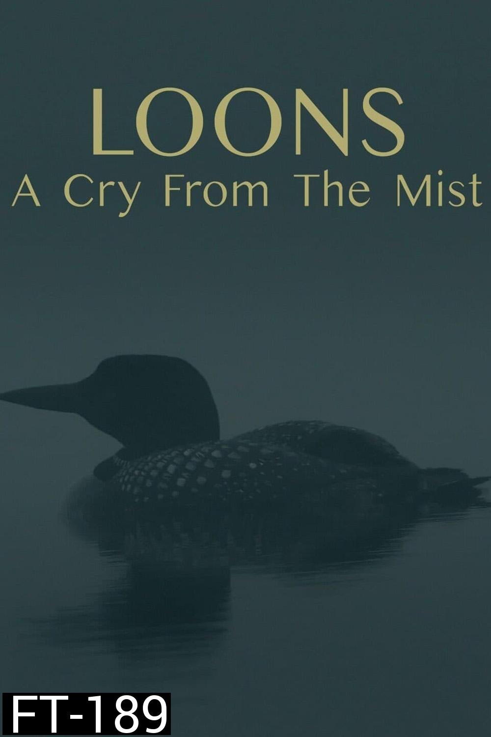 Loons: A Cry from the Mist (2023)