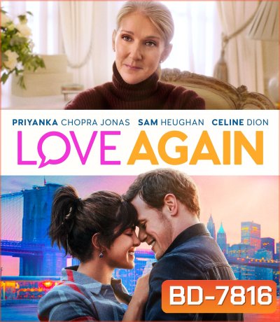 Love Again (2023) รักอีกครั้งที่ปลายสาย