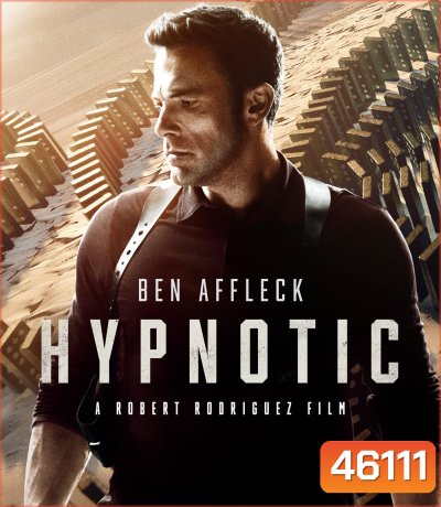 Hypnotic (2023) จิตบงการปล้น