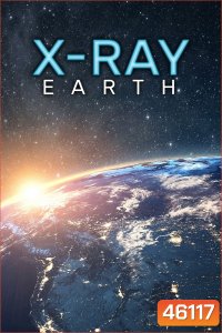 X-Ray Earth (2020) 3 ตอน