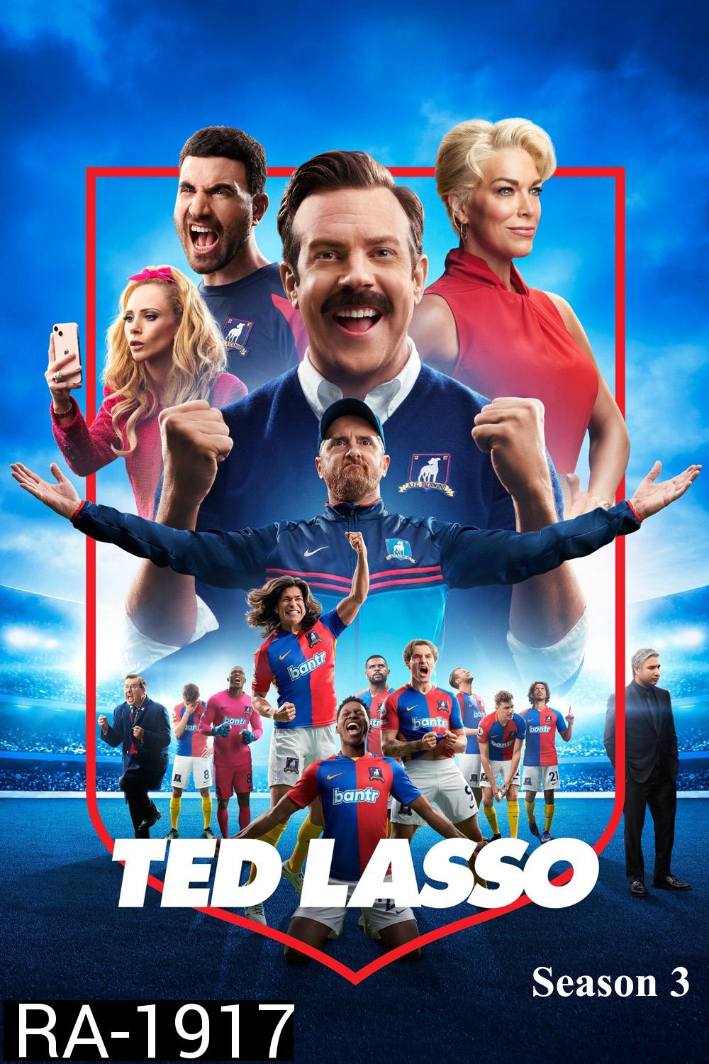Ted Lasso Season 3 (2023) เท็ด ลาสโซ่ ปี 3 (12 ตอนจบ)