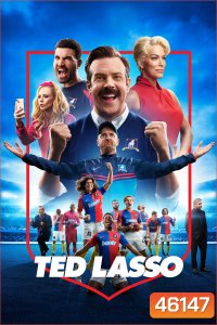 Ted Lasso Season 3 (2023) เท็ด ลาสโซ่ ปี 3 (12 ตอนจบ)