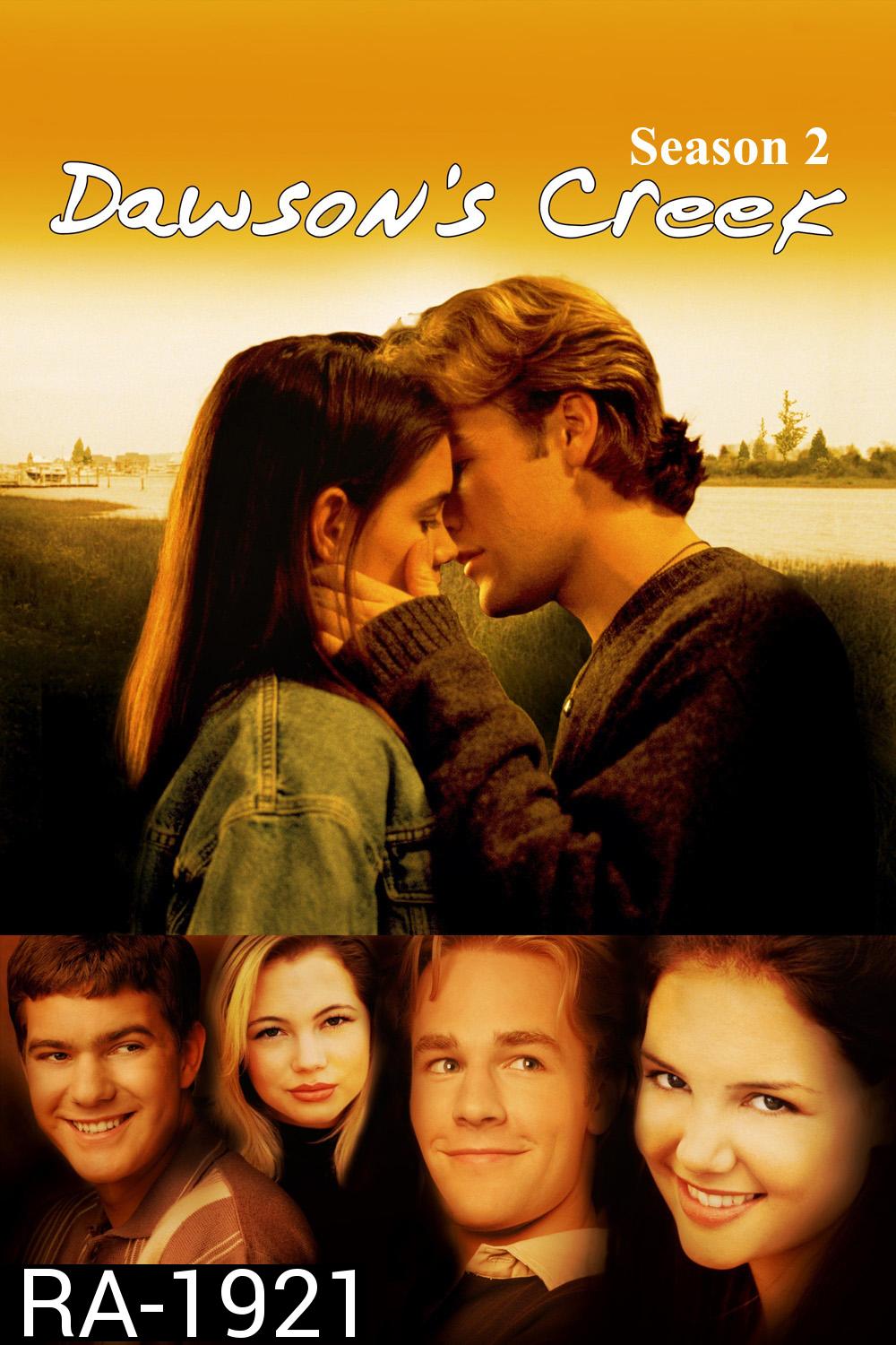 Dawsons Creek Season 2 (1998) ก๊วนวุ่นลุ้นรัก ปี 2 (22 ตอน)