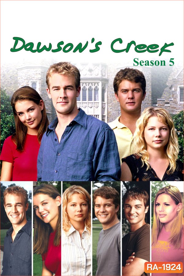 Dawsons Creek Season 5 (2001) ก๊วนวุ่นลุ้นรัก ปี 5 (23 ตอน)