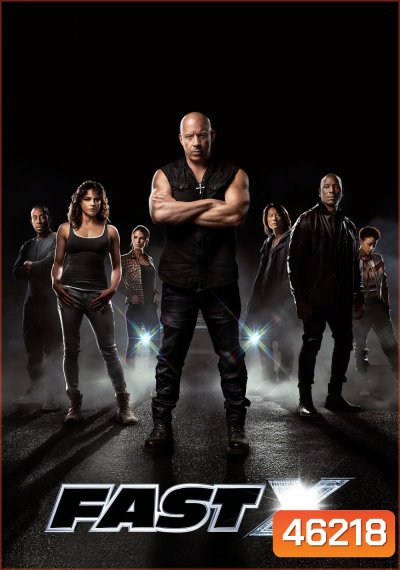 {ภาพมาสเตอร์ } FAST X (2023) เร็ว แรง ทะลุนรก 10 - Fast and Furious 10