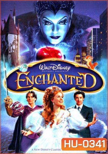 Enchanted มหัศจรรย์รักข้ามภพ