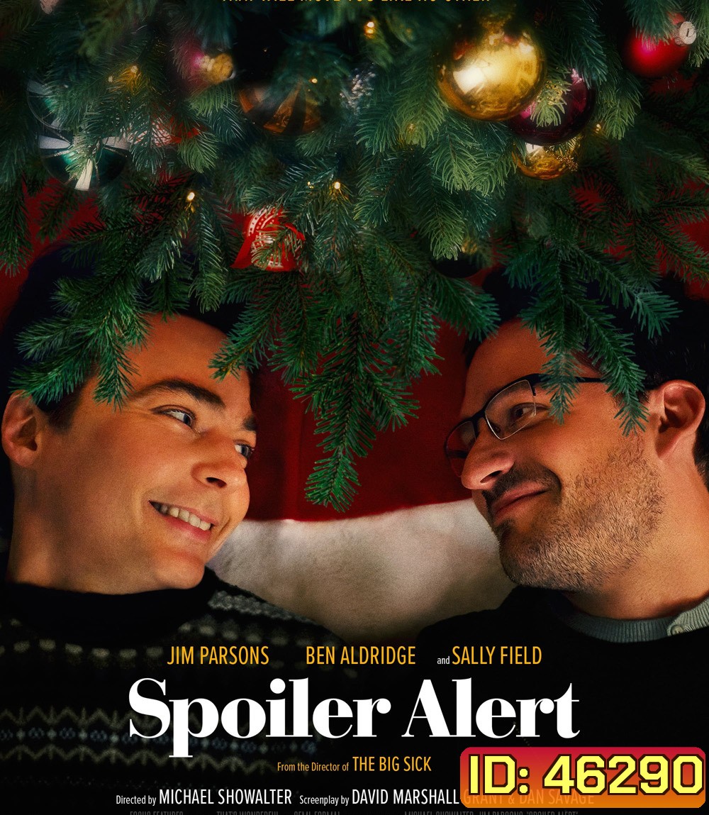 Spoiler Alert (2022) สปอยเลอร์ อเลิร์ท