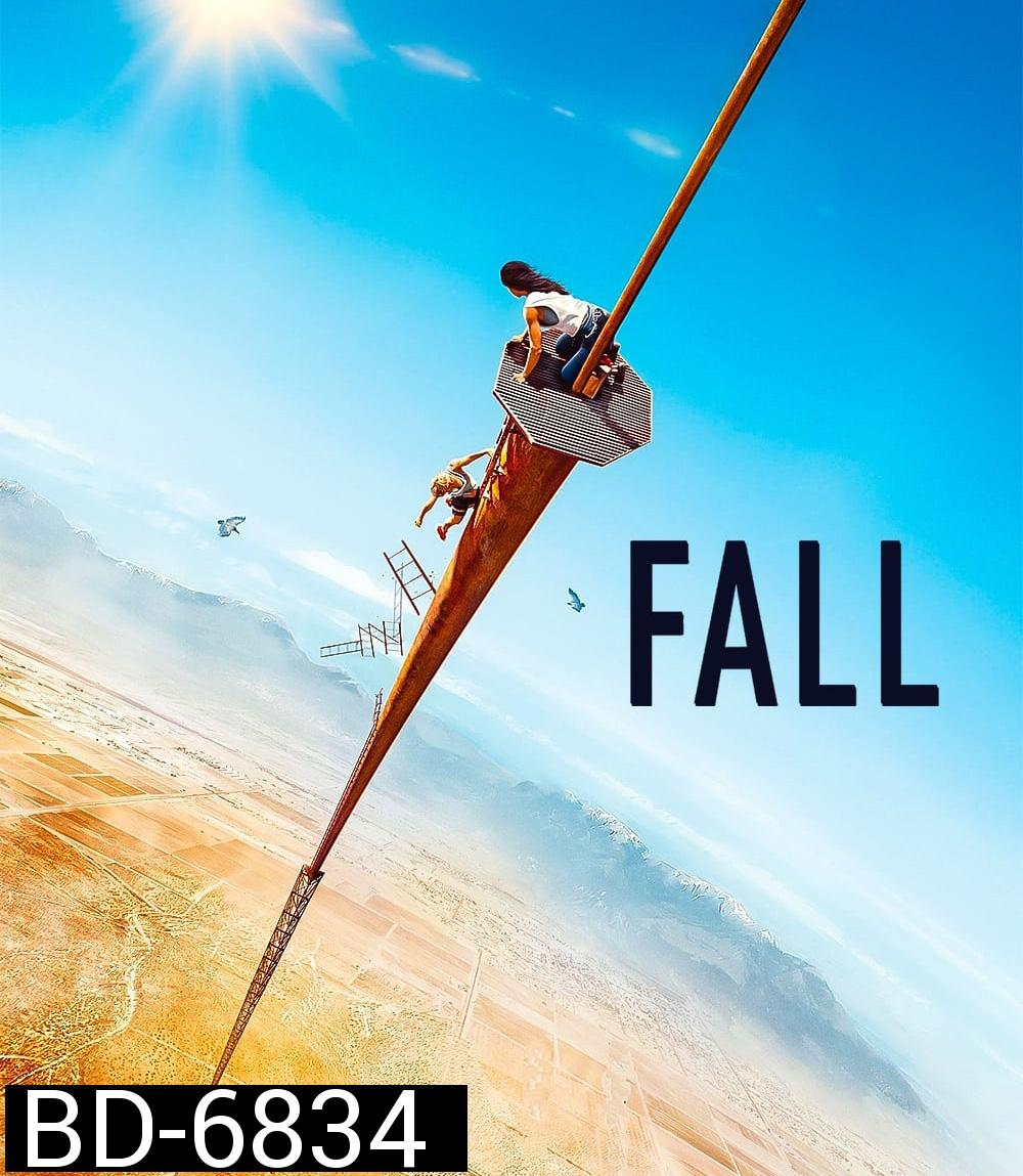 Fall (2022) ฟอล นรก 2000 ฟุต