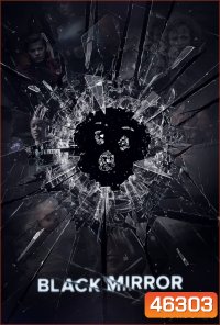 Black Mirror Season 3 (2016) (6 ตอน)