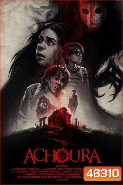 Achoura (2018) อาชูร่า มันกลับมาจากนรก