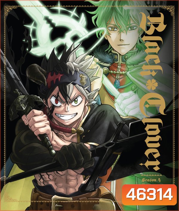 Black Clover แบล็คโคลเวอร์ ซีซั่น 4 (ตอนที่ 155-170) (Season 4)