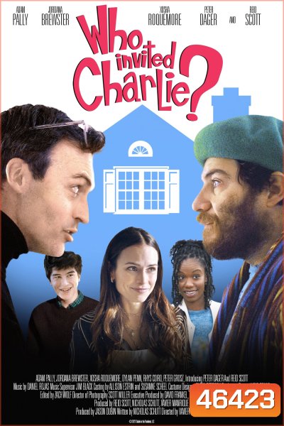 Who Invited Charlie? (2022) ใครเชิญชาร์ลี