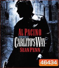 Carlito’s Way (1993) อหังการคาร์ลิโต้
