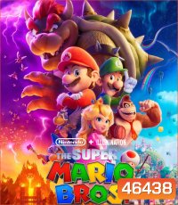 เดอะ ซูเปอร์ มาริโอ้ บราเธอร์ส มูฟวี่ (2023) The Super Mario Bros. Movie