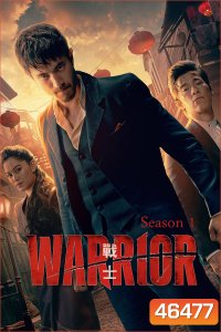 Warrior Season 1 (2019) วอร์ริเออร์ ปี 1 (10 ตอน)